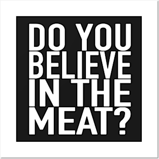 The Meat Church - Do You Believe In The Meat? Posters and Art